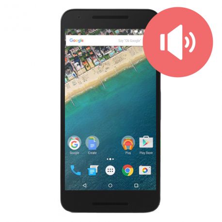 Réparation Haut Parleur LG Nexus 5x